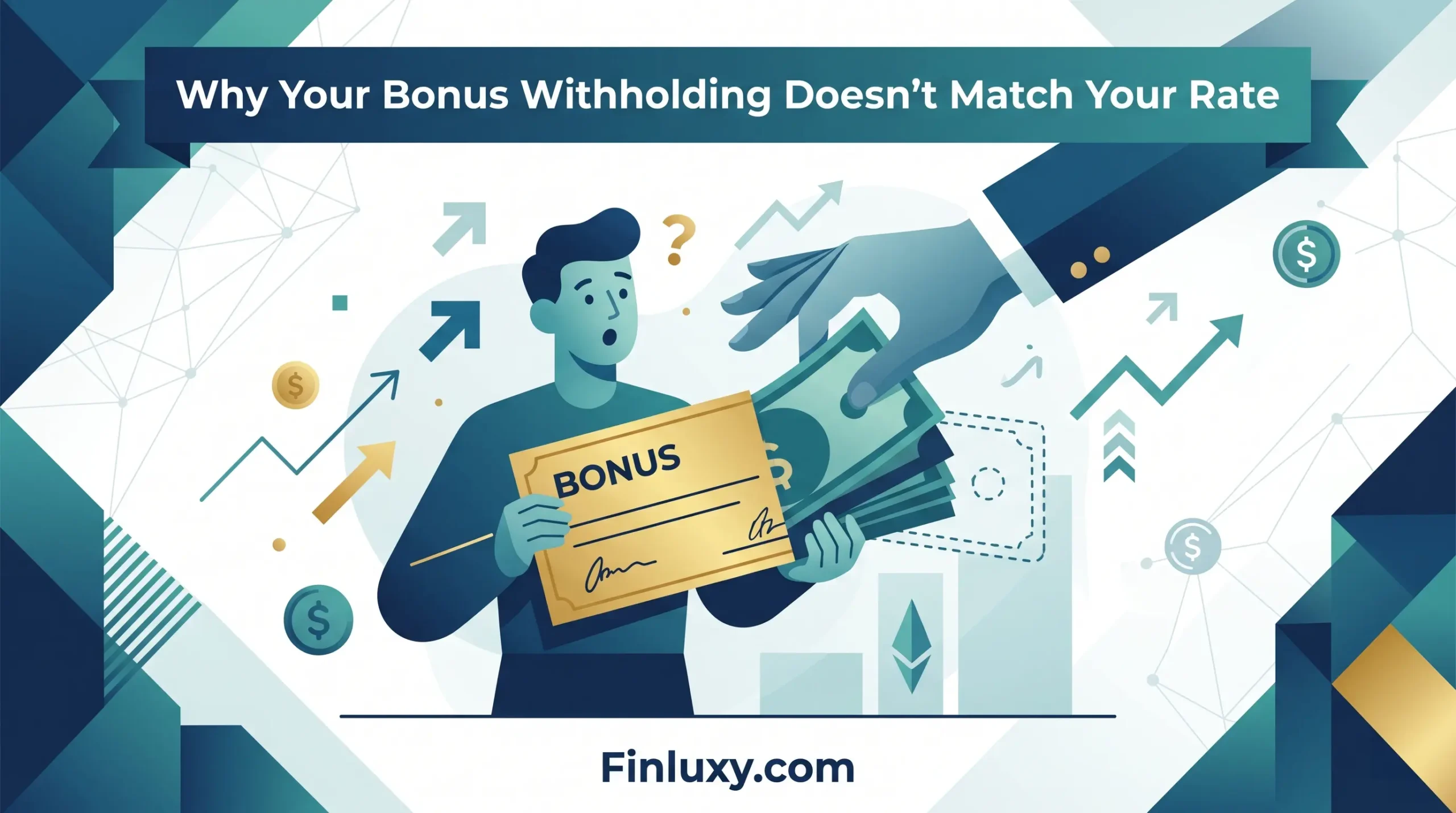 A vector illustration shows a confused man holding a 'BONUS' check while a large hand takes a portion of the cash.