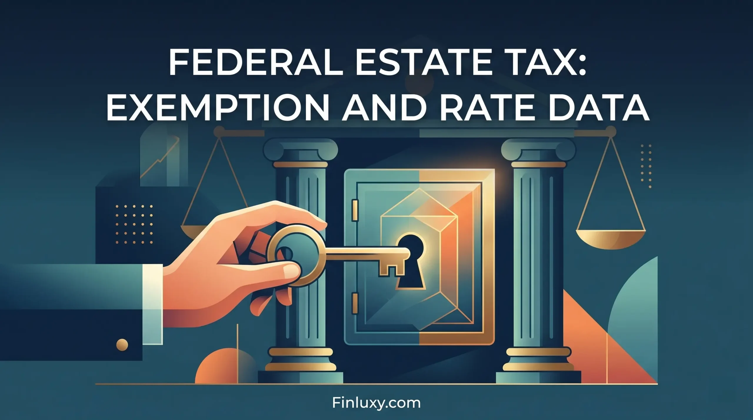 Minimalist geometric illustration about estate tax: a hand holding a key unlocks a glowing asset, set against modern architecture. Finluxy.com.